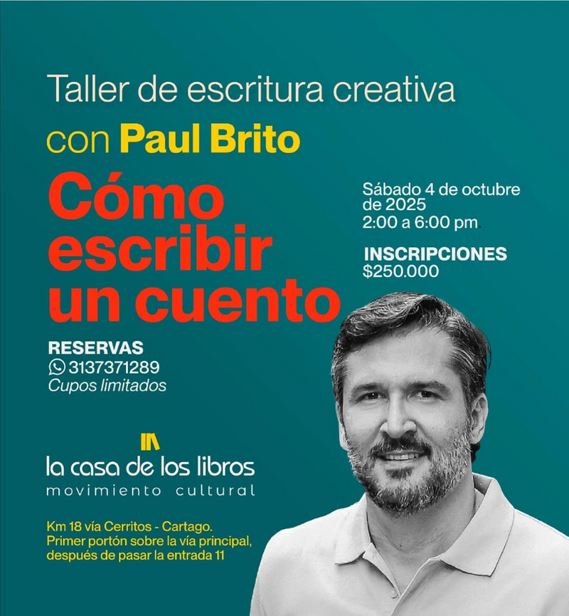 Cómo escribir un cuento. Taller de Paul Brito.